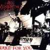 The Mission - Wake For You