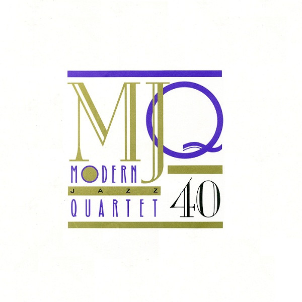 The Modern Jazz Quartet – MJQ 40 (1991, Box Set) - Discogs