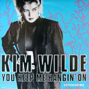 Kim Wilde - You Keep Me Hangin' On (Extended Mix) album cover