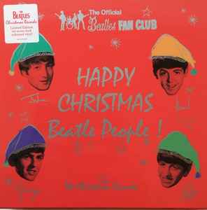 The Beatles – Happy Christmas Beatle People! (The Christmas 
