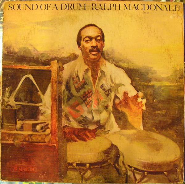 Ralph MacDonald – Sound Of A Drum (1976, Vinyl) - Discogs