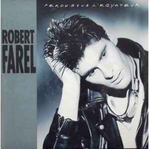Robert Farel - Perdu Sous L'Equateur album cover