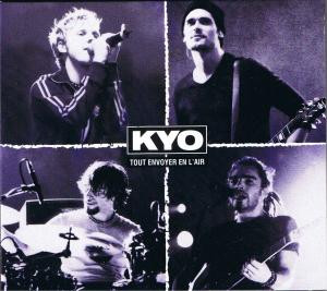 télécharger l'album Kyo - Tout Envoyer En LAir