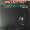 Tony Bennett With Ralph Sharon And His Orchestra - At Carnegie Hall Part I Recorded Live At Carnegie Hall June 9th 1962
