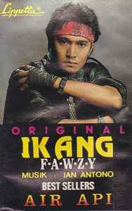 Ikang Fawzi - Original Ikang Fawzy Best Seller Air Api album cover