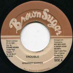 Spanner Banner - Trouble album cover