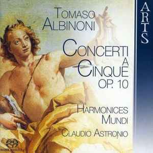 Tomaso Albinoni - Concerti A Cinque Op. 10 album cover