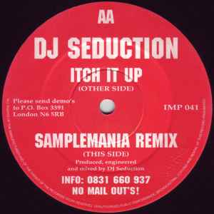 DJ Seduction - Itch It Up / Samplemania (Remix)