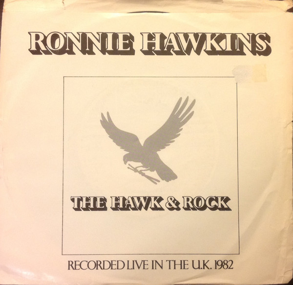 Album herunterladen Ronnie Hawkins - Johnny B Goode Wild Little Willie