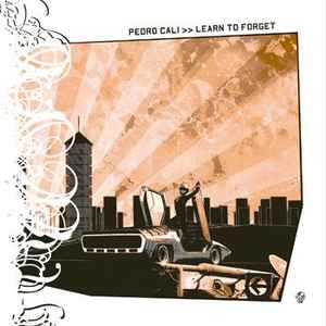 Pedro Cali - Learn To Forget album cover