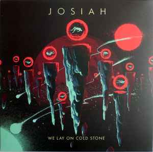 Josiah (2) - We Lay On Cold Stone album cover