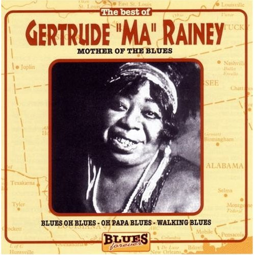 Ma Rainey – Mother Of The Blues (The Best Of Gertrude "Ma" Rainey) (2004, CD) - Discogs