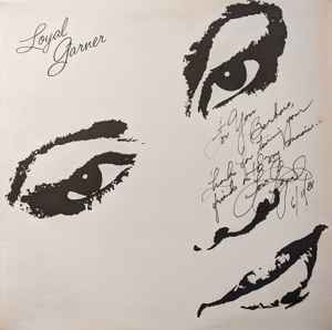 Loyal Garner – Loyal Garner (1981, Vinyl) - Discogs