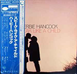 Herbie Hancock – Speak Like A Child (1977, Gatefold, Vinyl) - Discogs