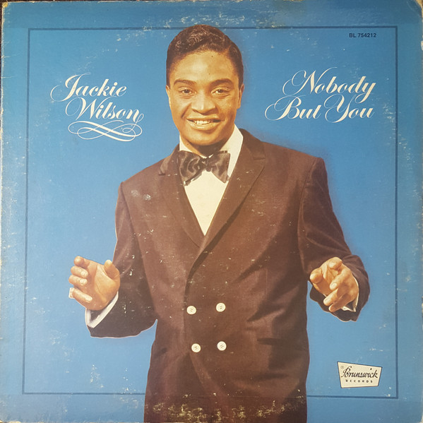 Jackie Wilson – Nobody But You (1976, Vinyl) - Discogs