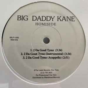 Big Daddy Kane – 2 Da Good Tymz (1998, Vinyl) - Discogs