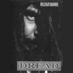 Dread - Revolutionary Dub Warriors