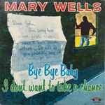 大人気Mary Wells/Bye Bye Baby【LP・USオリジナル・激レア】 洋楽