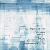 Hyperion Ensemble (2) - Wildthurner Kunsttage 1997: Sonate A-Dur / "Hay Que Caminar" Soñando album cover