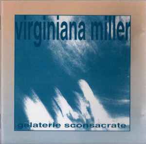 Virginiana Miller - Gelaterie Sconsacrate album cover