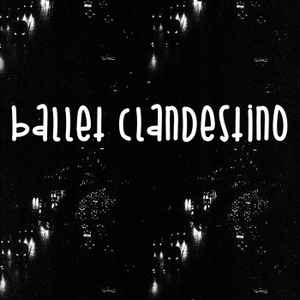 Ballet Clandestino - dest.RUIR EP album cover