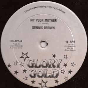 Dennis Brown - My Poor Mother/ Let Off Money album cover