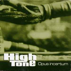 High Tone - Opus Incertum album cover