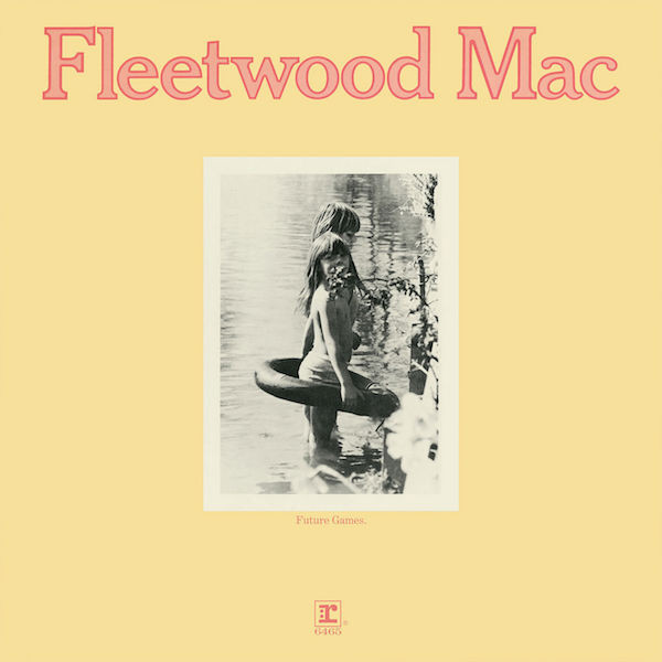 Fleetwood Mac – Future Games