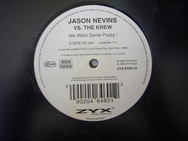 Jason Nevins vs. The Krew – We Want Some Pussy !