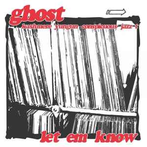 Ghost (4) - Let Em Know EP album cover