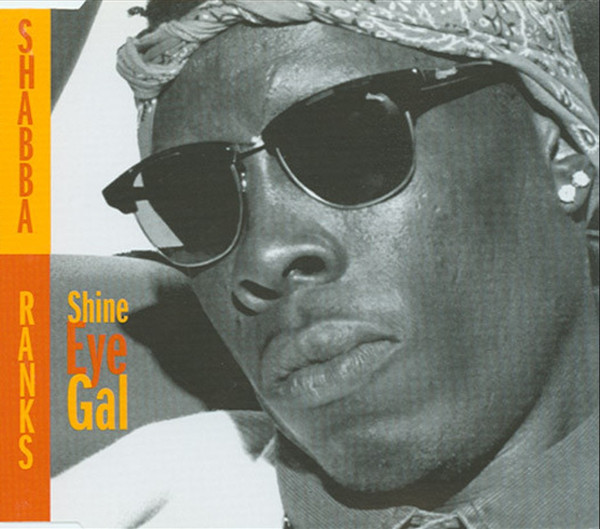 Shabba Ranks & Michael Rose – Shine Eye Gal (Vinyl) - Discogs