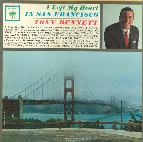 Tony Bennett – I Left My Heart In San Francisco (1962, 360 Sound