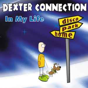 Dexter Connection - In My Life album cover