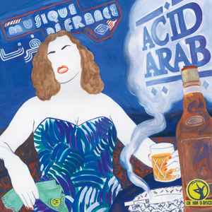 Musique De France  - Acid Arab