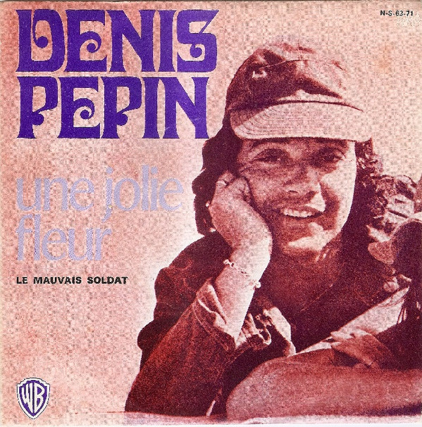 ladda ner album Denis Pepin - Une Jolie Fleur Dans Une Peau De Vache