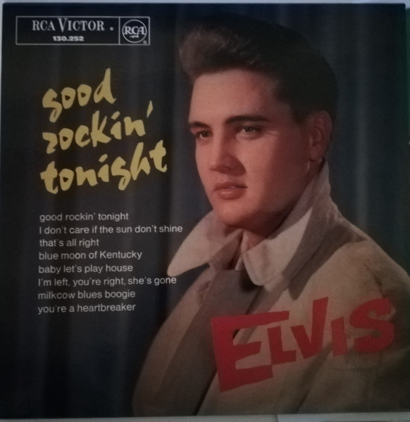 Elvis Presley - Good Rockin' Tonight | Releases | Discogs