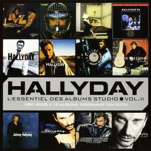 Johnny Hallyday - L'essentiel Des Albums Studio Vol. II (1981 - 2005) album cover