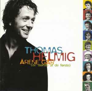 Thomas Helmig - Årene Går (De Største Af De Første) album cover