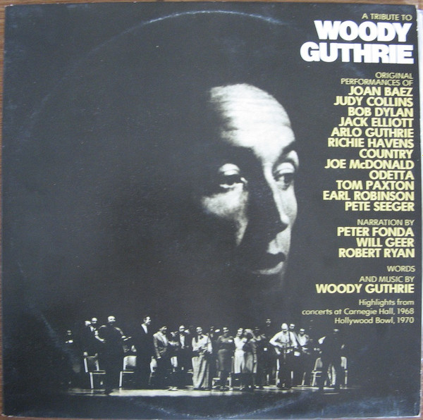 A Tribute To Woody Guthrie (1976, Vinyl) - Discogs