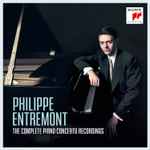 Philippe Entremont – The Complete Piano Concerto Recordings ...