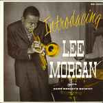 Lee Morgan With Hank Mobley's Quintet - Introducing Lee Morgan