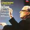 Böhm*, Bruckner*, Wiener Philharmoniker - Sinfonia N°4 In E Flat Major 