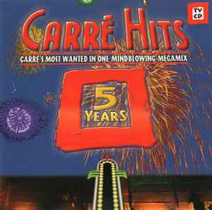 Various - Carré Hits - 5 Years