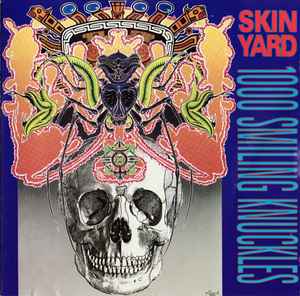 Skin Yard-1000 Smiling Knuckles copertina album