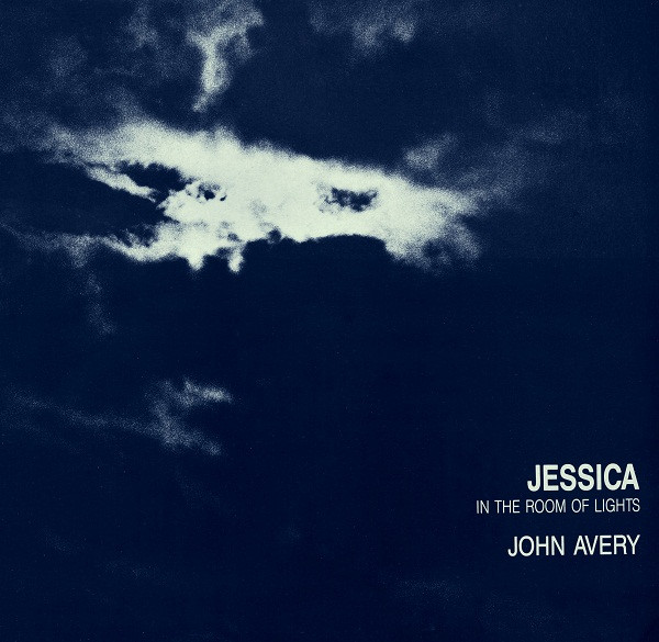 John Avery – Jessica In The Room Of Lights (1986, Vinyl) - Discogs