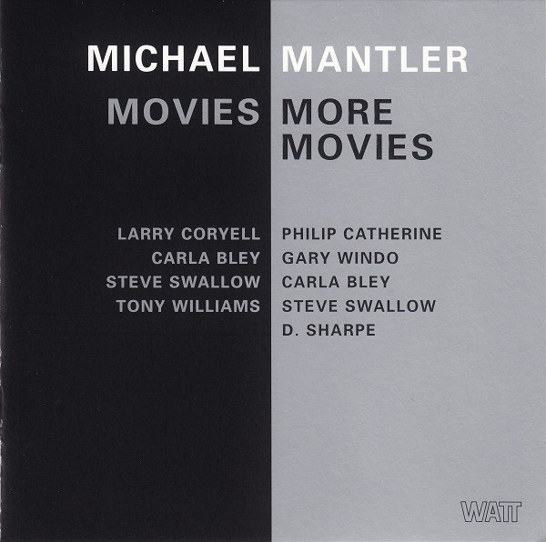 Michael Mantler – Movies / More Movies (2000