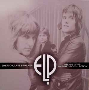 Emerson, Lake & Palmer – The First Five: Picture Disc Collection