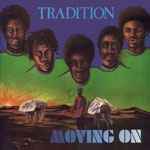 Tradition – Moving On (2007, CD) - Discogs