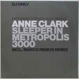 Anne Clark - Sleeper In Metropolis 3000