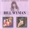 Bill Wyman - Monkey Grip / Stone Alone